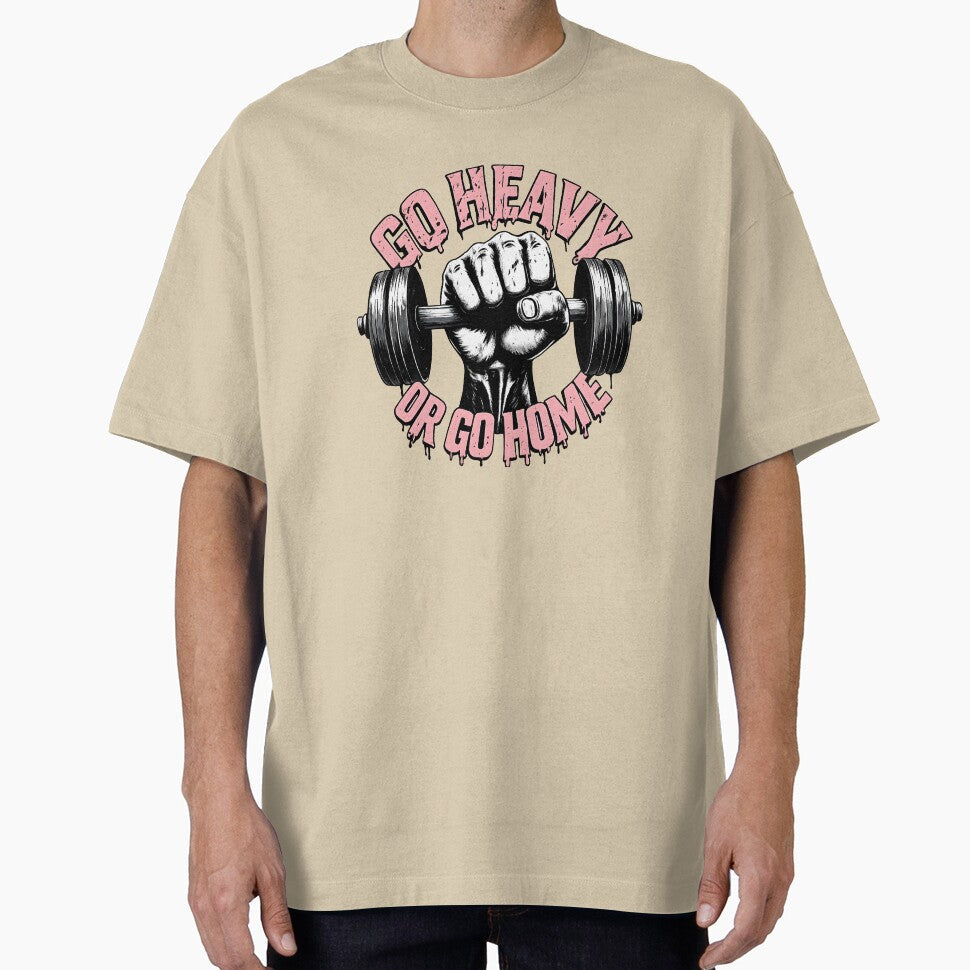 Go Heavy Or Home Gym Motivation Fitness Bodybuilding - Adult & Kids T-Shirts, Sweatshirts & Hoodies apparel design preview 1