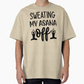 Yoga Saying Sweating My Asana Off Motivational Quote - Adult & Kids T-Shirts, Sweatshirts & Hoodies apparel design preview 1