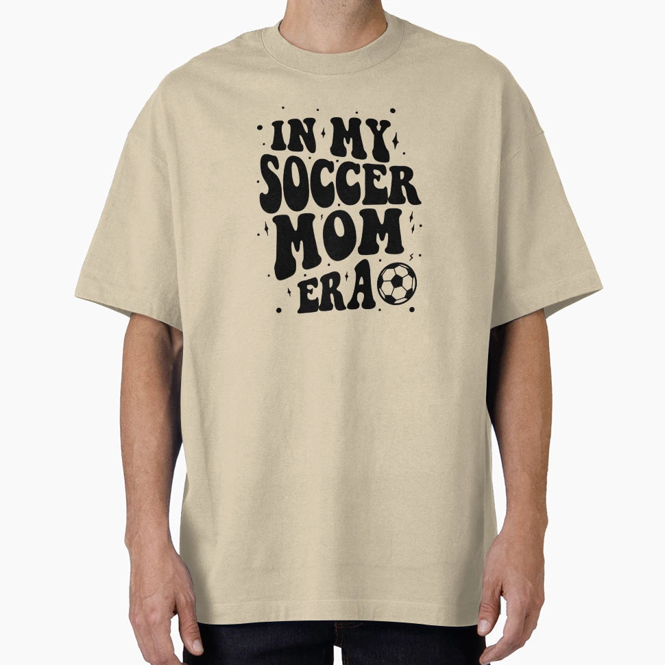 My Soccer Mom Era T-Shirt - Streetwear Style Men Women - T-Shirt, Sweatshirt, Hoodie