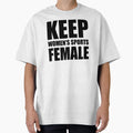 Keep Womens Sports Female Justice T-Shirt - Graphic Print for Adults - T-Shirt, Sweatshirt, Hoodie