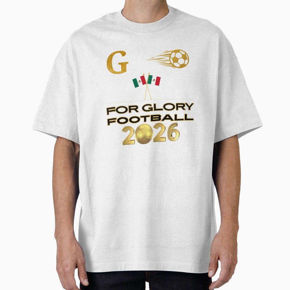 Glory Football 2026 Mexico Gold Soccer T-Shirt - Novelty Apparel Men Women - T-Shirt, Sweatshirt, Hoodie