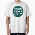 Good Vibes Only by hocapontas - Adult & Kids T-Shirts, Sweatshirts & Hoodies apparel design preview 1