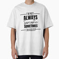 Sarcastic by ArtDesignUSA - Adult & Kids T-Shirts, Sweatshirts & Hoodies apparel design preview 1