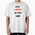 Motivational And Inspirational Quotes Stay Foolish To - Adult & Kids T-Shirts, Sweatshirts & Hoodies apparel design preview 1