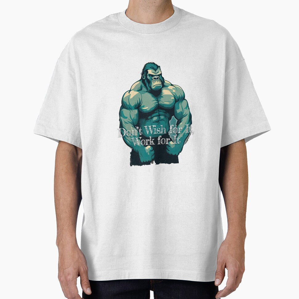 Don't Wish for It, Work Bodybuilding Fitness Gym - Adult & Kids T-Shirts, Sweatshirts & Hoodies apparel design preview 1