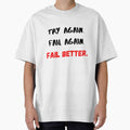 Motivational Quotes For Success Fail Better by Salman - Adult & Kids T-Shirts, Sweatshirts & Hoodies apparel design preview 1