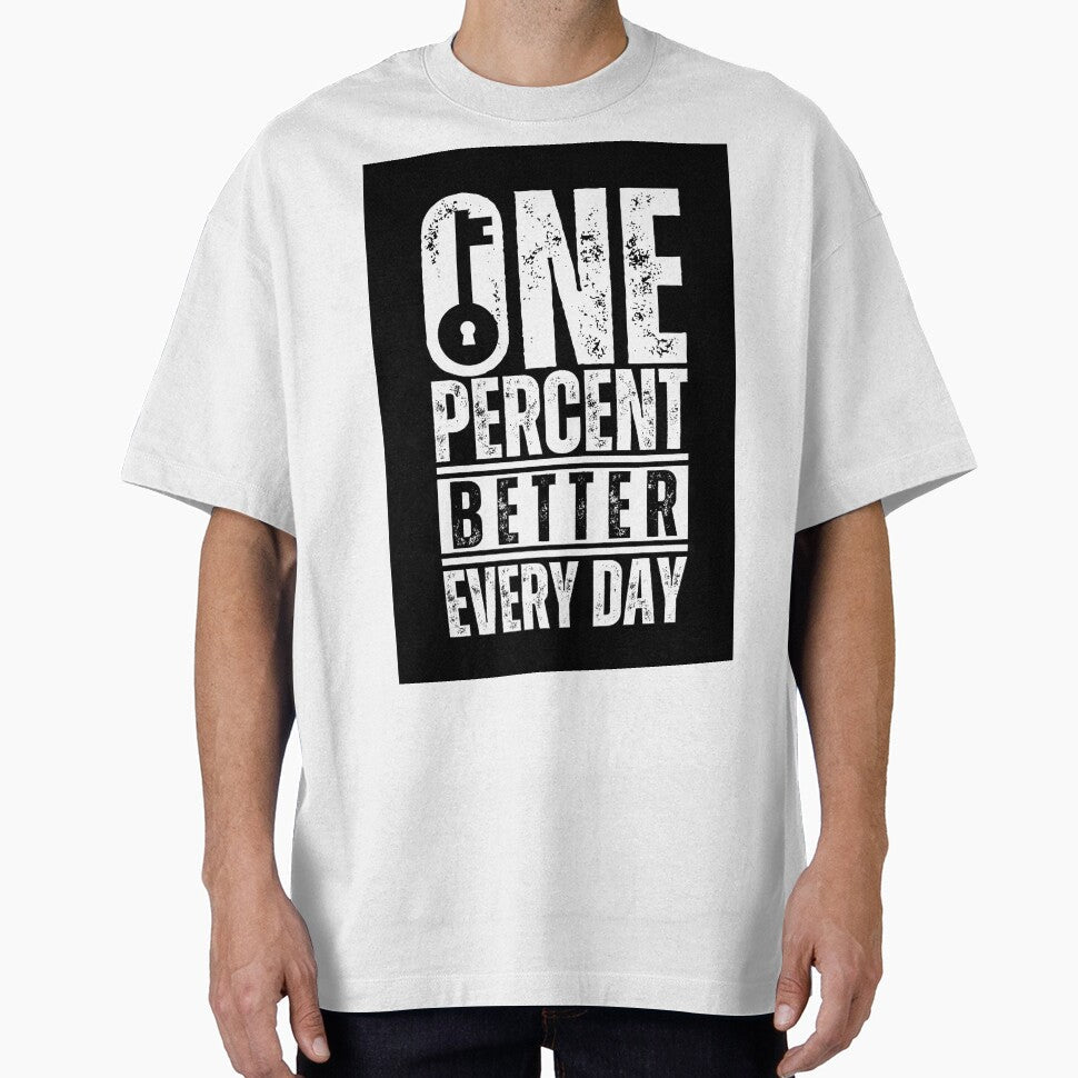 One Percent Better Everyday by Dondonmart - Adult & Kids T-Shirts, Sweatshirts & Hoodies apparel design preview 1