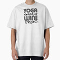 Yoga Quote and Wine Motivational Saying by SoccaTamam - Adult & Kids T-Shirts, Sweatshirts & Hoodies apparel design preview 1
