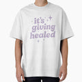 It's Giving Healed Mental Health Affirmation Design - Adult & Kids T-Shirts, Sweatshirts & Hoodies apparel design preview 1