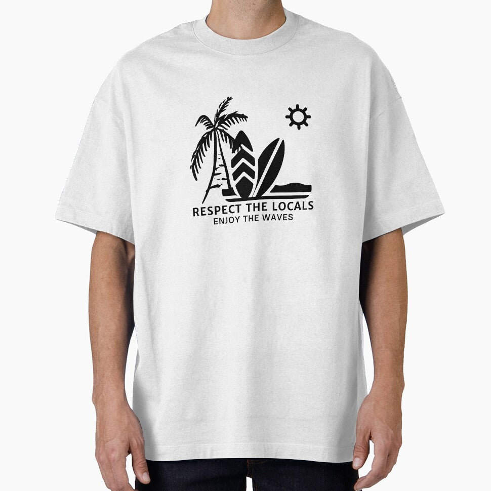 Respect The Locals Enjoy Waves by FrescoNat - Adult & Kids T-Shirts, Sweatshirts & Hoodies apparel design preview 1