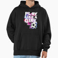 Play Like Womens Soccer Team Soccer Hoodie - Minimalist Print for Adults - T-Shirt, Sweatshirt, Hoodie