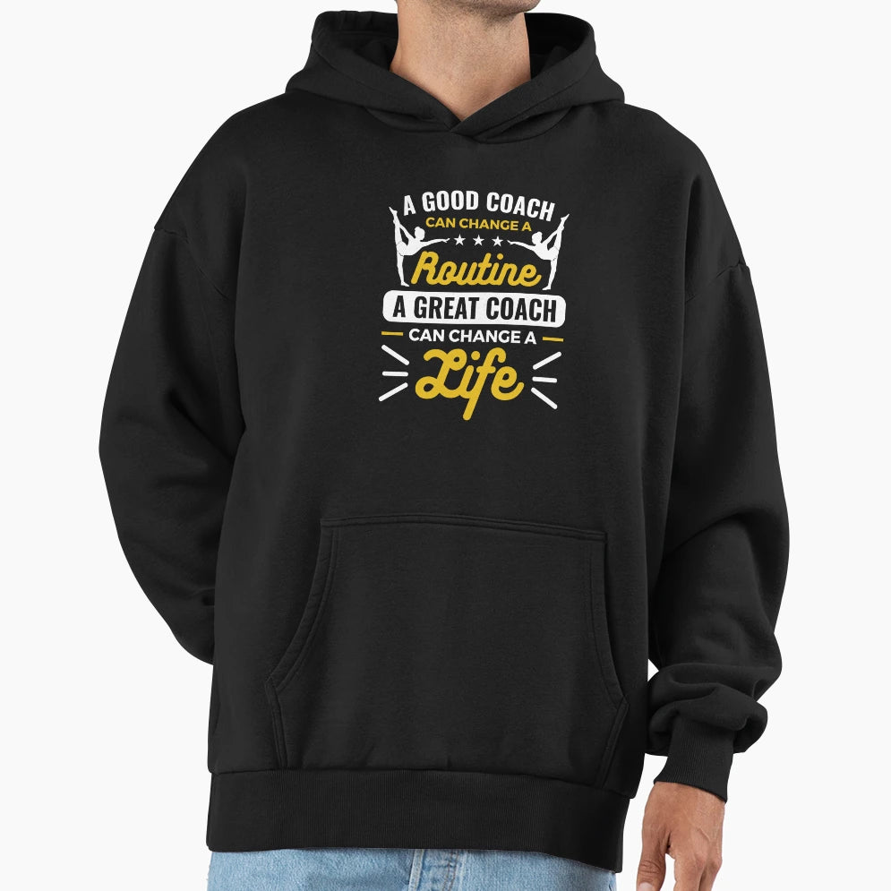 Gymnastics Coach Appreciation Change Hoodie - Streetwear Style Unisex - T-Shirt, Sweatshirt, Hoodie
