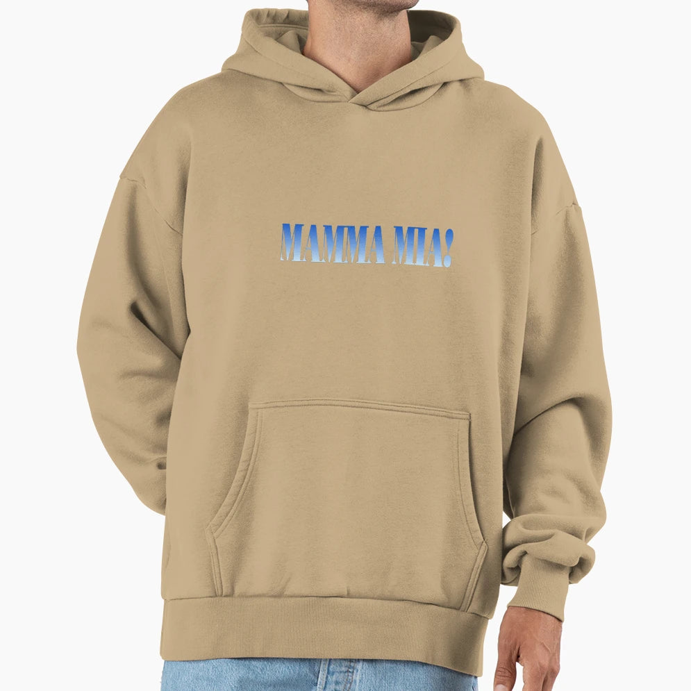 Mamma Mia Hoodie - Fun Novelty Design for Adults - T-Shirt, Sweatshirt, Hoodie