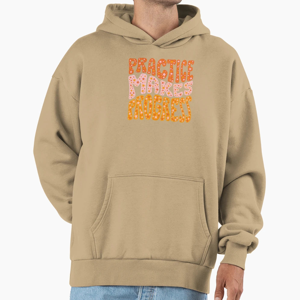 Practice Makes Progress Hoodie - Minimalist Print for Adults - T-Shirt, Sweatshirt, Hoodie