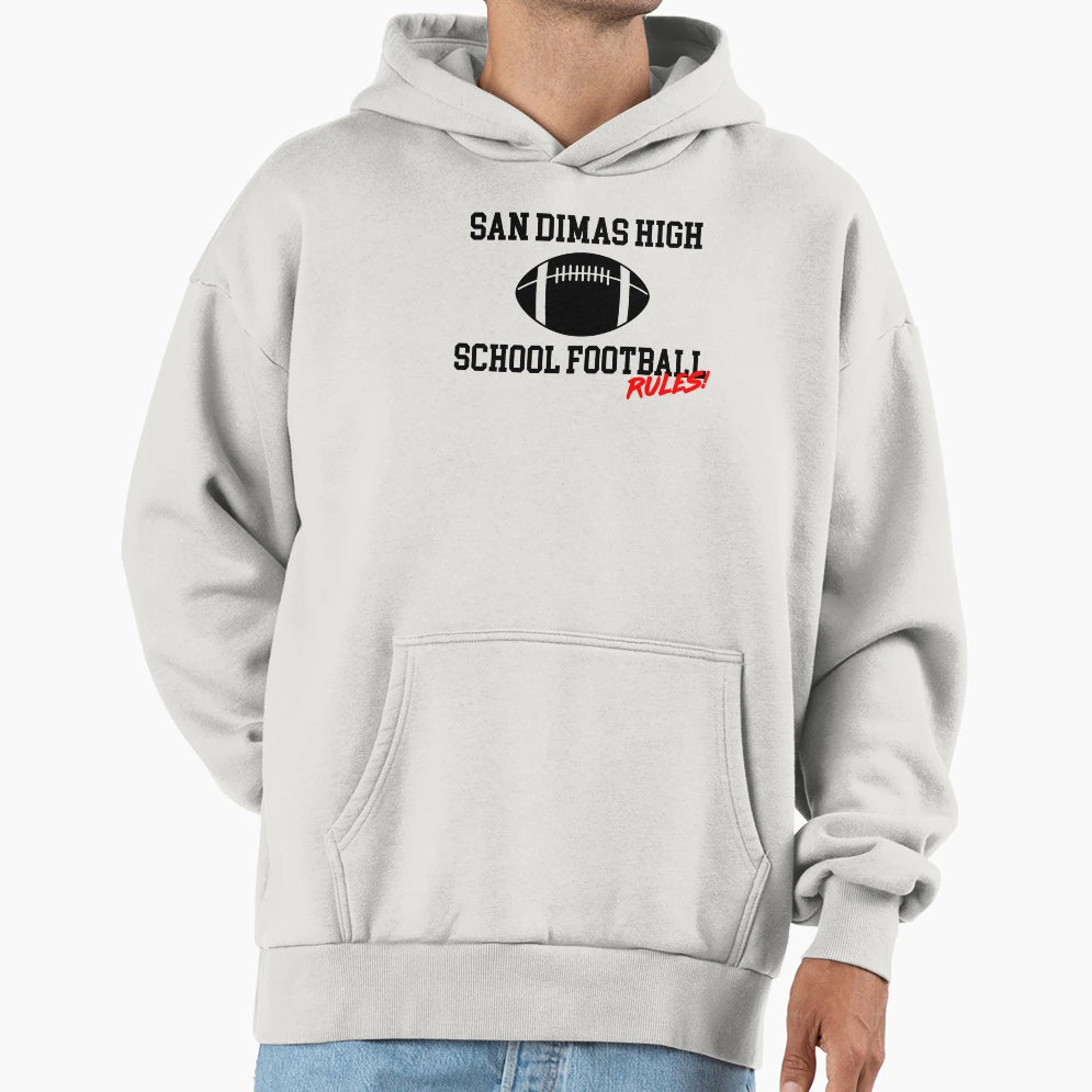 San Dimas High School Football Rules Hoodie - Aesthetic Graphic Unisex - T-Shirt, Sweatshirt, Hoodie