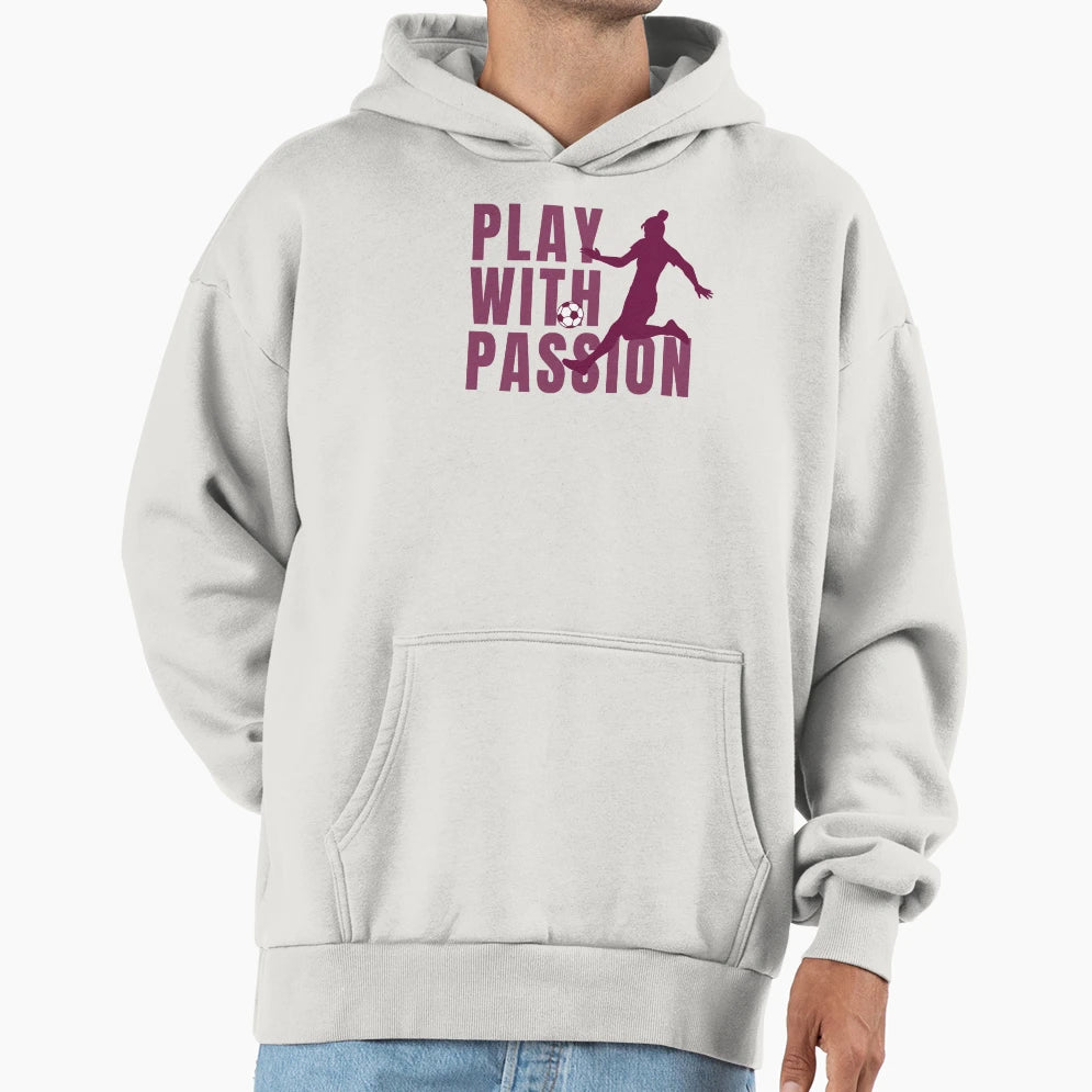 Play Passion Hoodie - Trendy Graphic Unisex - T-Shirt, Sweatshirt, Hoodie