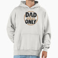 Dad Vibes Only Hoodie - Trendy Graphic Unisex - T-Shirt, Sweatshirt, Hoodie