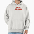 Ole Ball Coach Hoodie - Graphic Print for Adults - T-Shirt, Sweatshirt, Hoodie