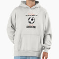 Move Aside Let Show You Soccer Funny Hoodie - Fun Novelty Design Unisex - T-Shirt, Sweatshirt, Hoodie