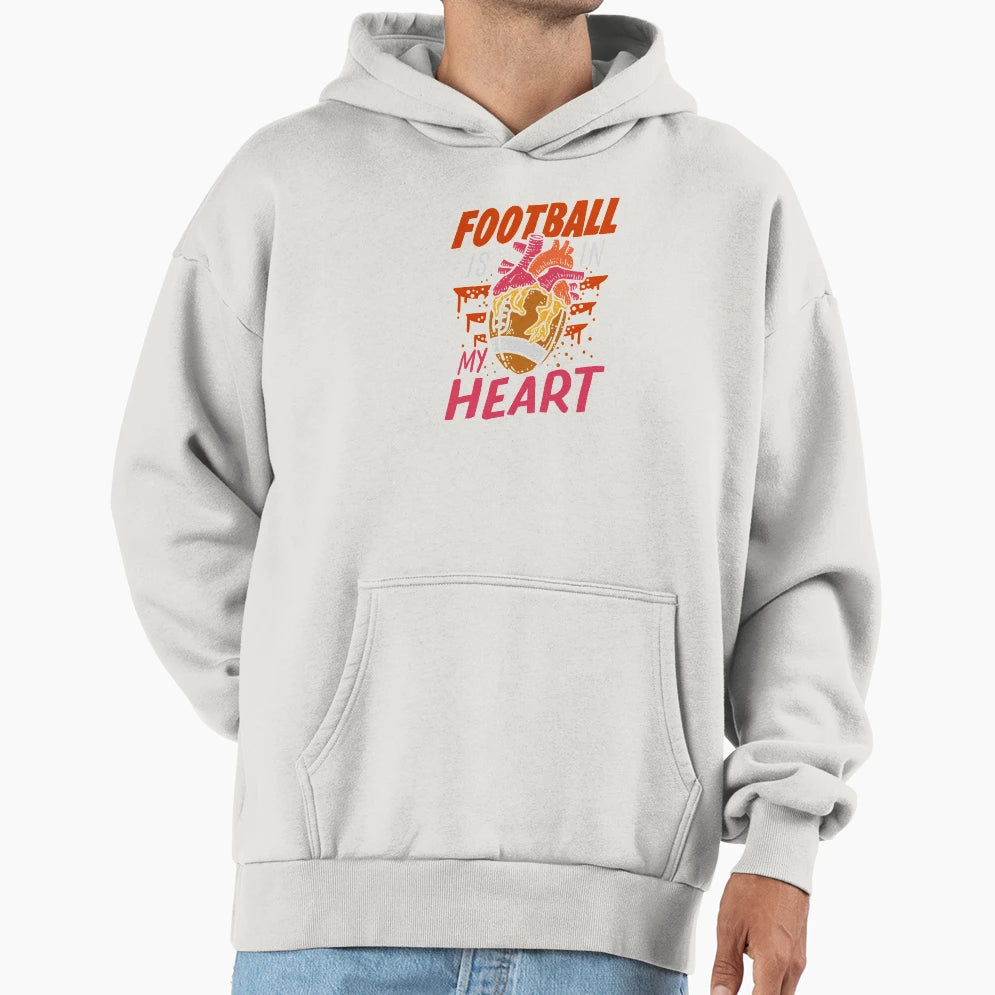 Football Is My Heart Sports Game Athlete Hoodie - Trendy Graphic Unisex - T-Shirt, Sweatshirt, Hoodie