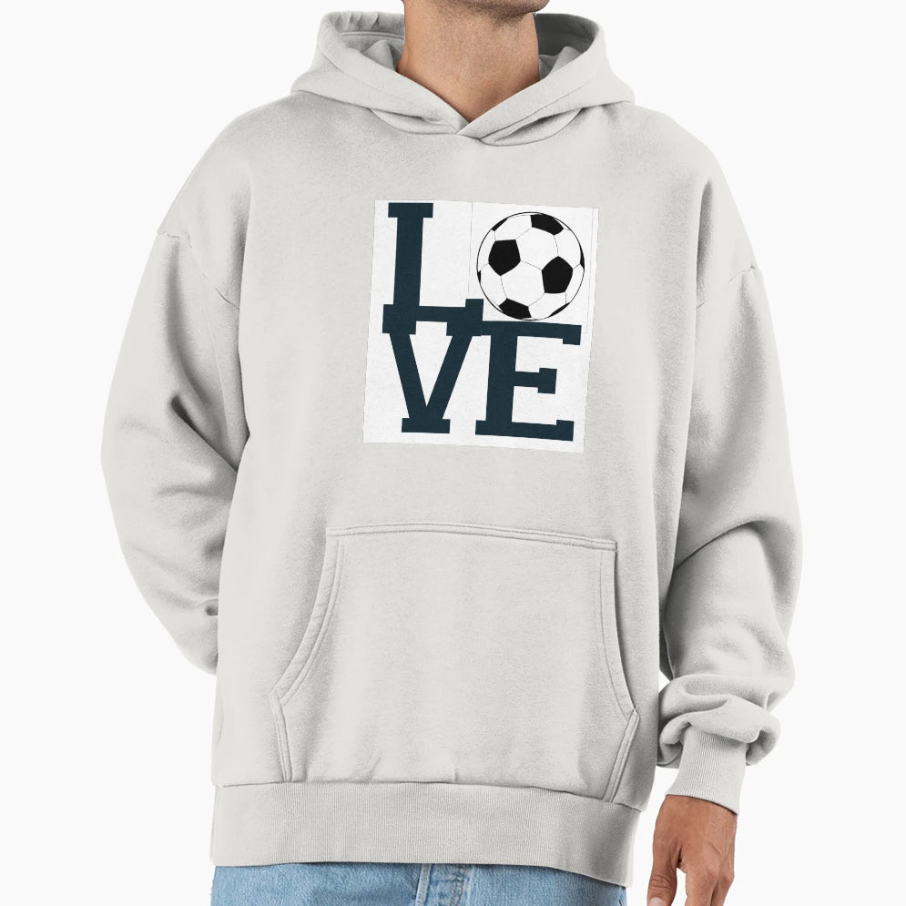 Love Soccer Hoodie - Novelty Apparel Unisex - T-Shirt, Sweatshirt, Hoodie