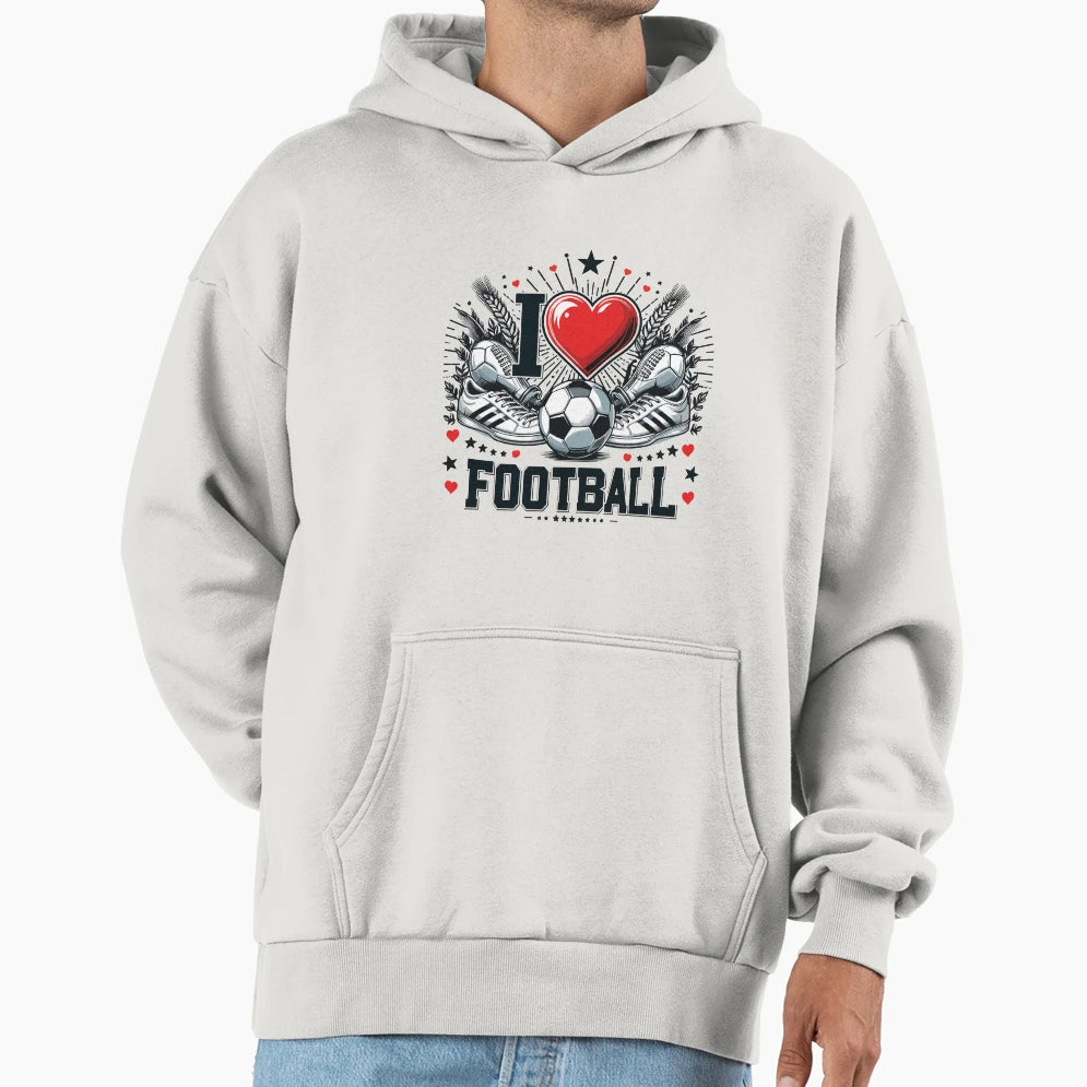I Love Football Hoodie - Novelty Apparel Unisex - T-Shirt, Sweatshirt, Hoodie