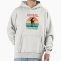 Football Its My Passion Hoodie - Novelty Apparel for Adults - T-Shirt, Sweatshirt, Hoodie