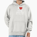 I Love Being Addicted To My Gf Hoodie - Unique Graphic Men Women - T-Shirt, Sweatshirt, Hoodie