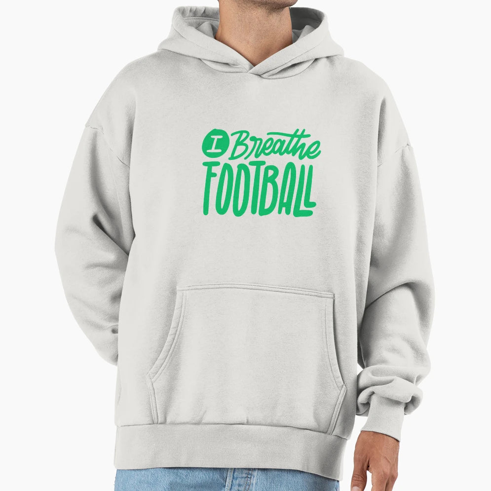 Copy Football Is Whole Universe Hoodie - Novelty Apparel Men Women - T-Shirt, Sweatshirt, Hoodie