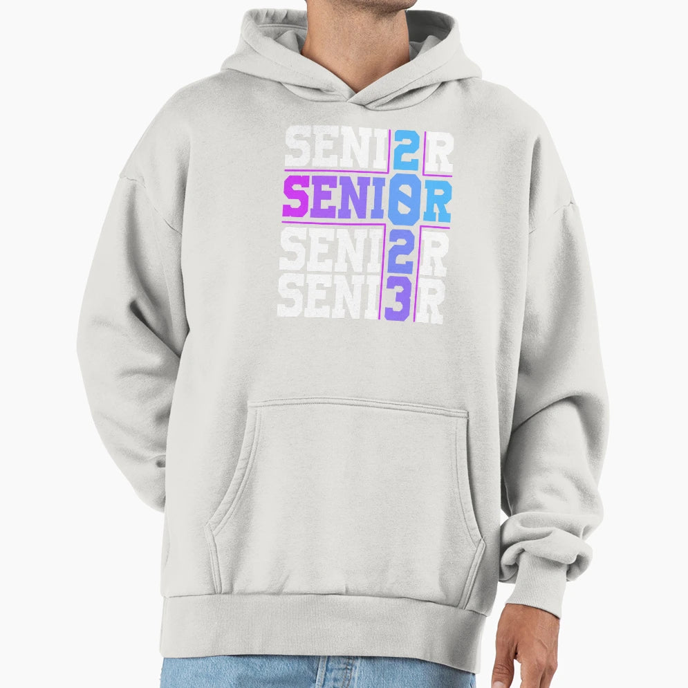 Funny Class 2023 Seniors 23 Senior Hoodie - Streetwear Style Unisex - T-Shirt, Sweatshirt, Hoodie