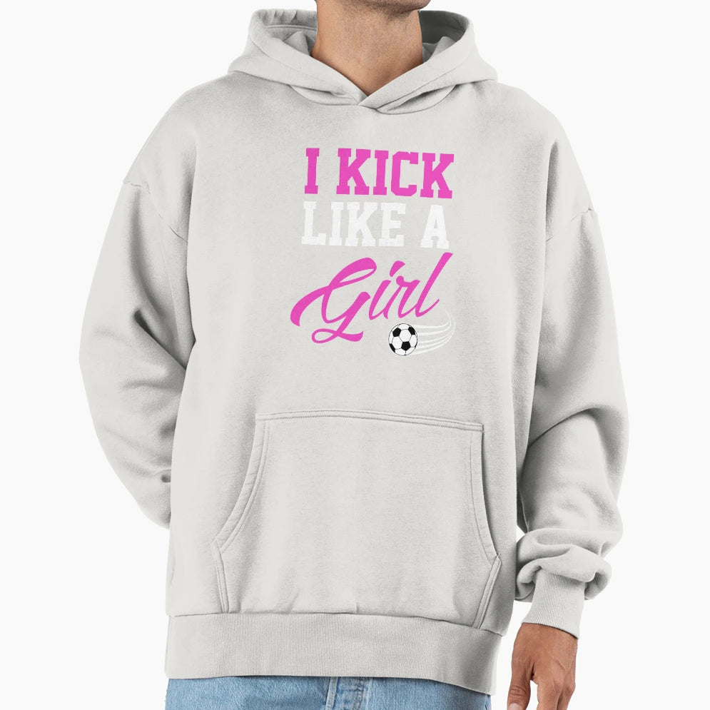 I Kick Like Hoodie - Aesthetic Graphic for Adults - T-Shirt, Sweatshirt, Hoodie