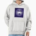 Than Q Hoodie - Novelty Apparel Unisex - T-Shirt, Sweatshirt, Hoodie