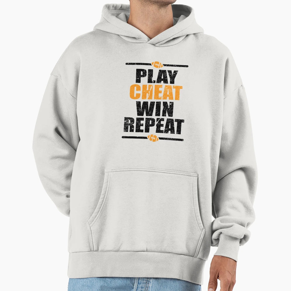 Play Cheat Win Repeat Awesome Sports Gift Hoodie - Novelty Apparel Unisex - T-Shirt, Sweatshirt, Hoodie