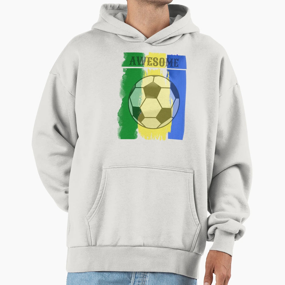 Awesome Soccer Brazil Hoodie - Fun Novelty Design Men Women - T-Shirt, Sweatshirt, Hoodie
