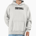 Football Hoodie - Unique Graphic Men Women - T-Shirt, Sweatshirt, Hoodie