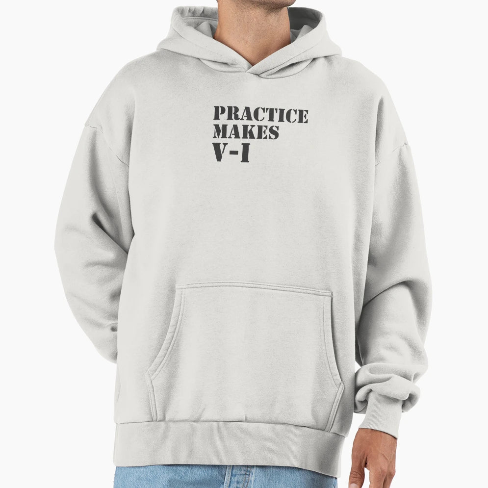 Practice Makes Hoodie - Fun Novelty Design Unisex - T-Shirt, Sweatshirt, Hoodie