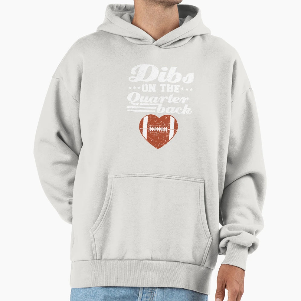 Dibs Quarterback Hoodie - Streetwear Style Men Women - T-Shirt, Sweatshirt, Hoodie
