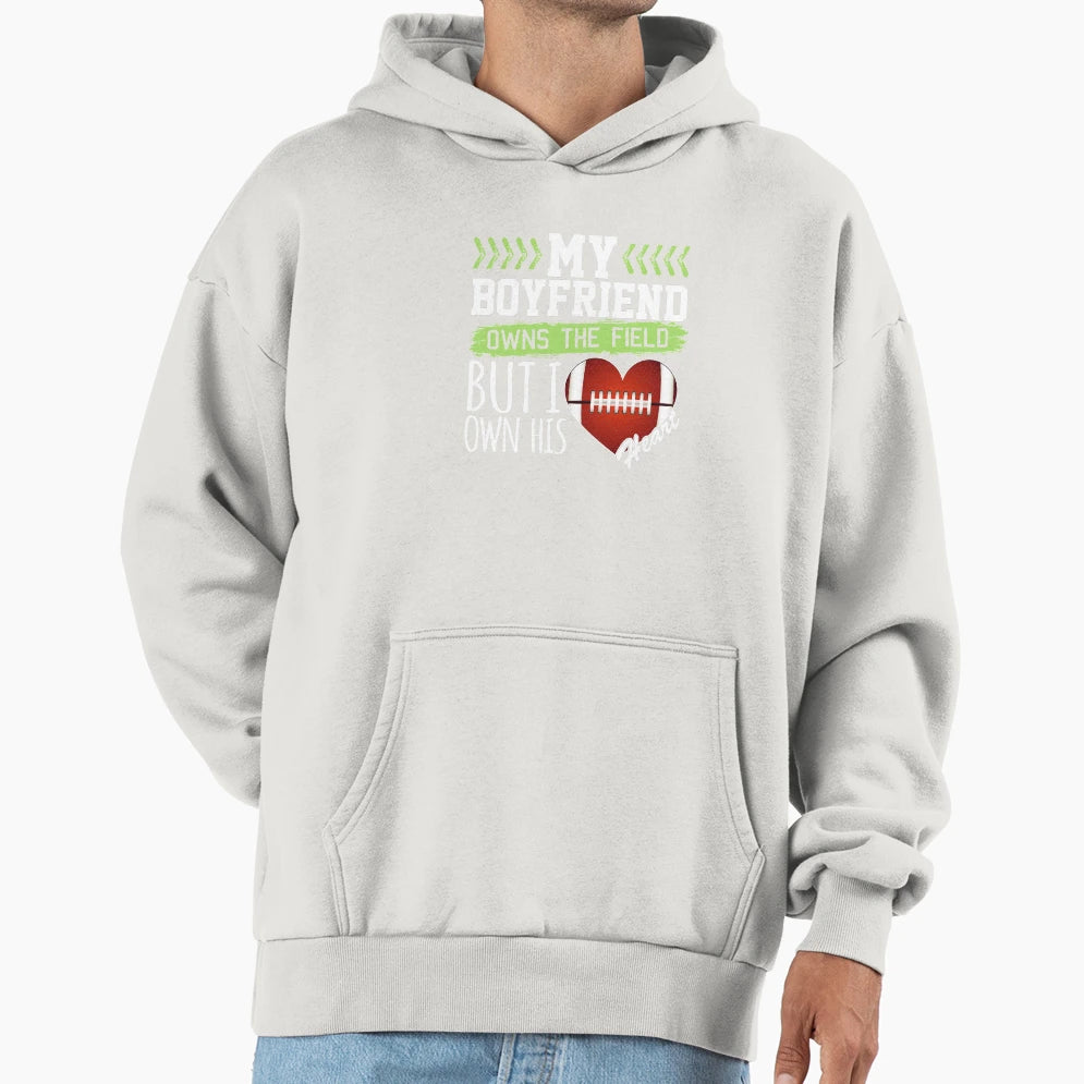Football Girlfriend My Boyfriend Owns Hoodie - Custom Art Print for Adults - T-Shirt, Sweatshirt, Hoodie