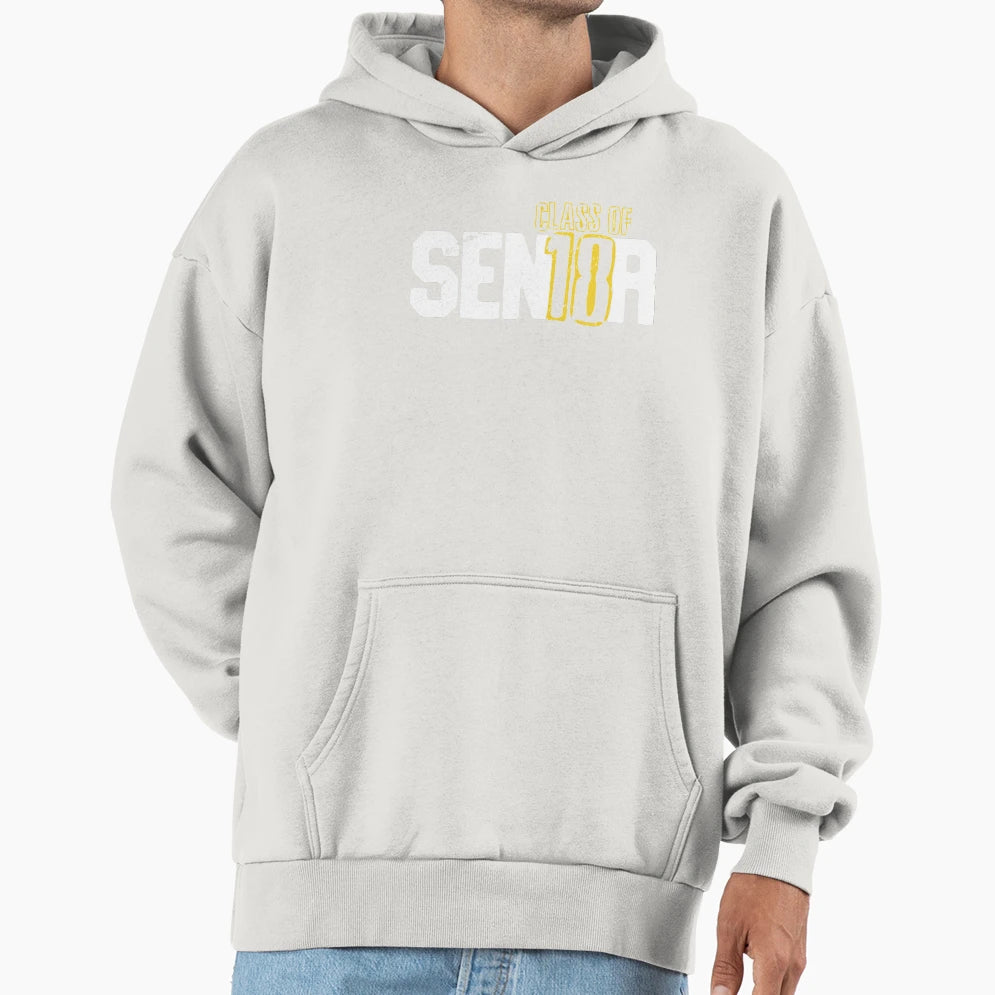 Class 2018 Sen18R Senior Graduation Hoodie - Graphic Print Unisex - T-Shirt, Sweatshirt, Hoodie