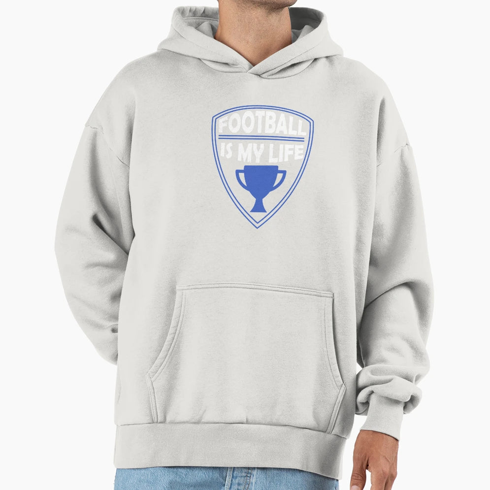 Football Is My Life Gift Hoodie - Novelty Apparel Unisex - T-Shirt, Sweatshirt, Hoodie