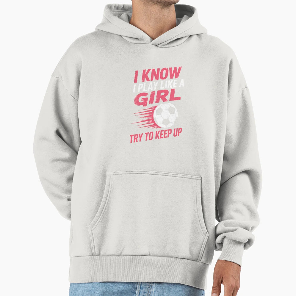 Soccer Football Player Motivation Hoodie - Casual Everyday Wear Unisex - T-Shirt, Sweatshirt, Hoodie