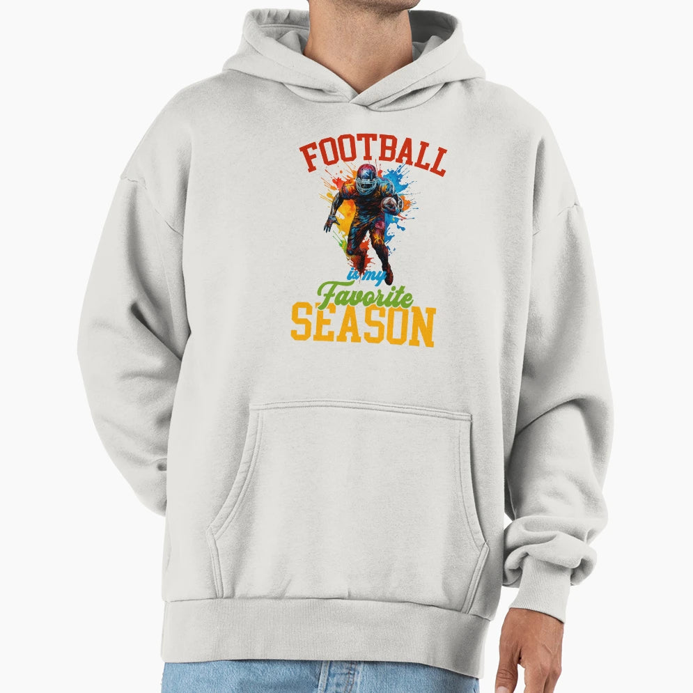 Football Is My Favorite Season T-Shirt - Fun Novelty Design for Adults - T-Shirt, Sweatshirt, Hoodie