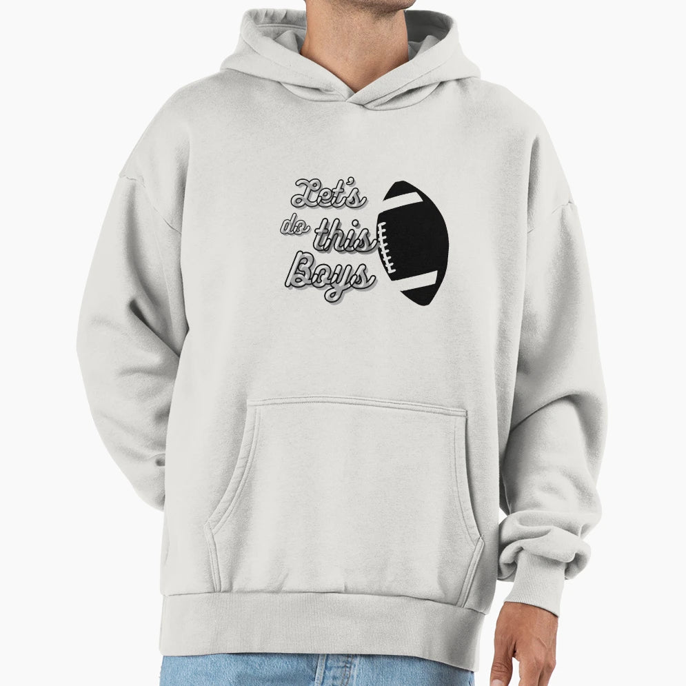 Lets Do This Hoodie - Novelty Apparel Unisex - T-Shirt, Sweatshirt, Hoodie