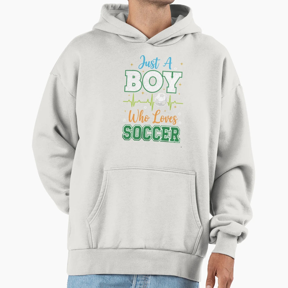 Just Who Loves Soccer Sport Hoodie - Fun Novelty Design Unisex - T-Shirt, Sweatshirt, Hoodie