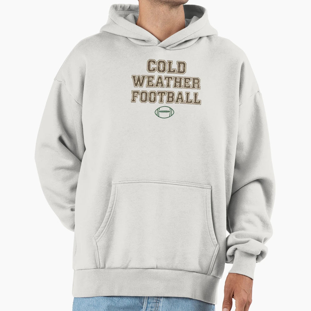 Cold Weather Football Football Fan Hoodie - Novelty Apparel for Adults - T-Shirt, Sweatshirt, Hoodie