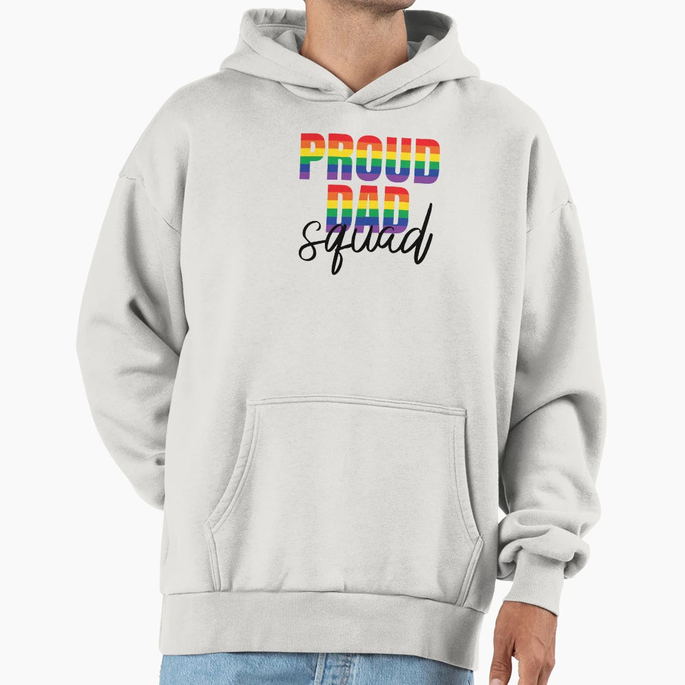Proud Dad Squad Hoodie - Streetwear Style Men Women - T-Shirt, Sweatshirt, Hoodie