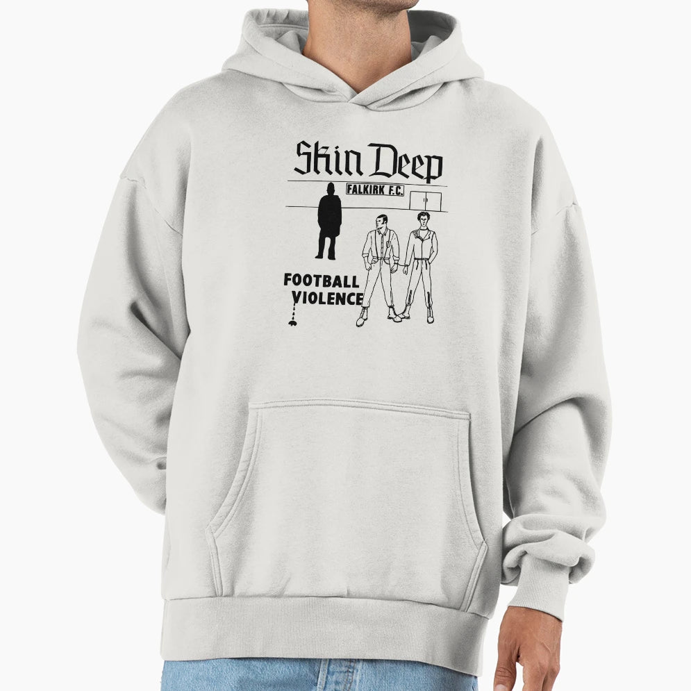 Skin Deep Football Violence Skinhead Hoodie - Novelty Apparel Unisex - T-Shirt, Sweatshirt, Hoodie