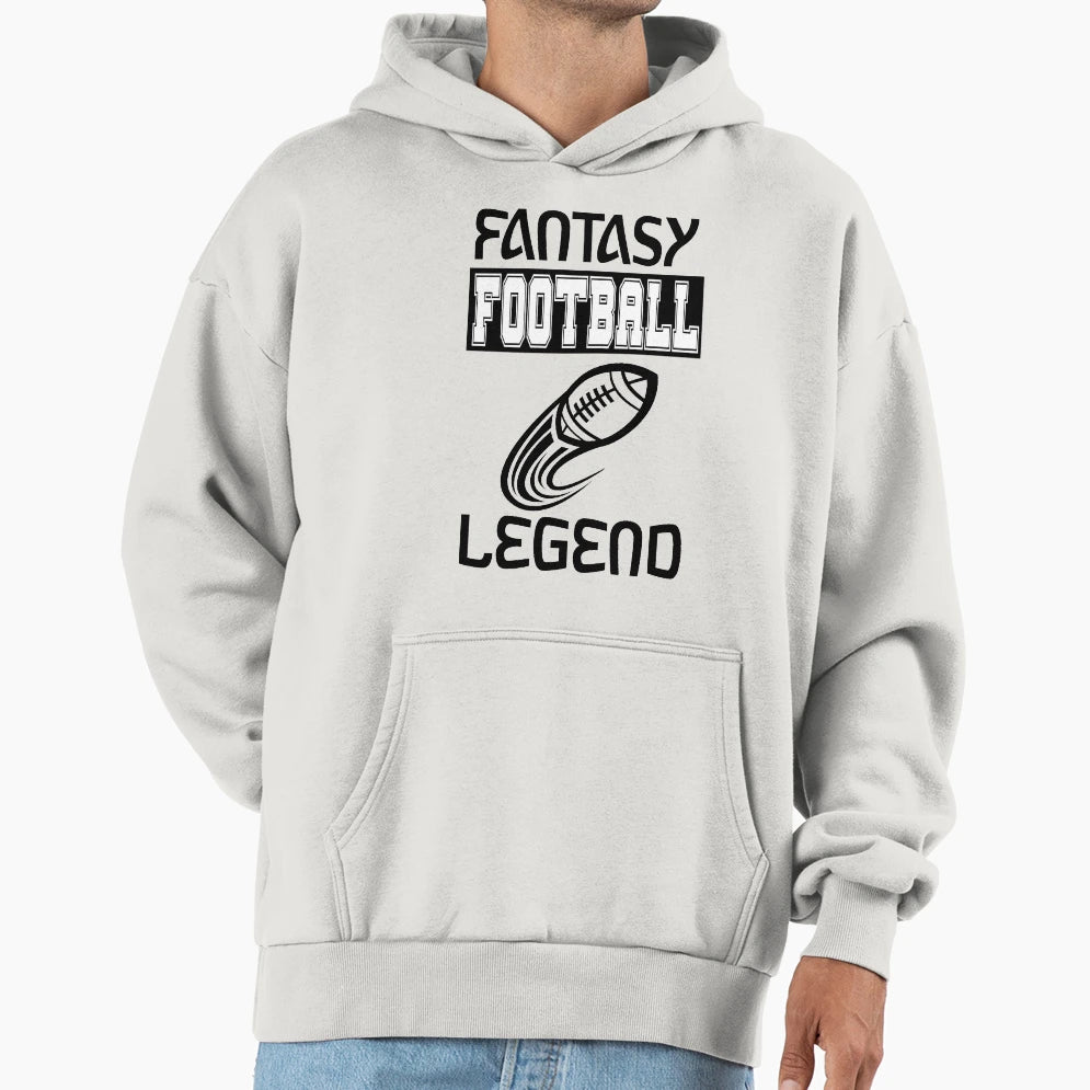 Fantasy Football Legend Hoodie - Casual Everyday Wear for Adults - T-Shirt, Sweatshirt, Hoodie