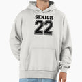 Seniors Class 2022 Graduation Hoodie - Fun Novelty Design Unisex - T-Shirt, Sweatshirt, Hoodie