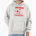 Football Is My Valentine Coach Player Hoodie - Casual Everyday Wear Unisex - T-Shirt, Sweatshirt, Hoodie